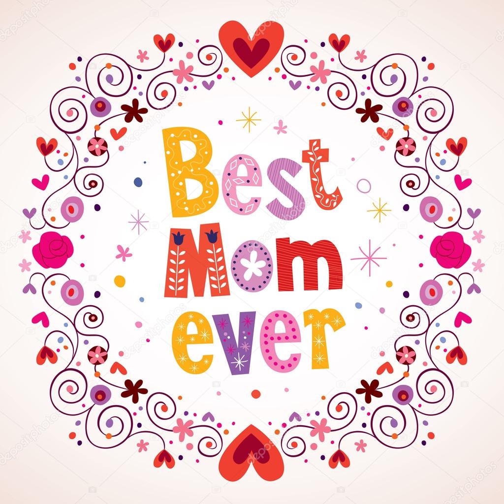 Best Mom Ever card Stock Vector by ©Aliasching 58890369