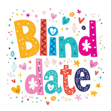 Blind date - decorative type lettering design clipart