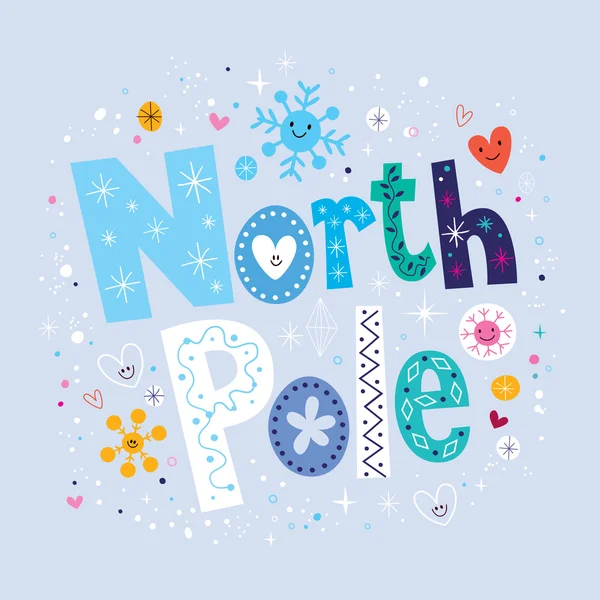 North Pole - decorative type lettering design — Stock Vector