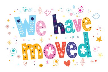we have moved lettering decorative text clipart