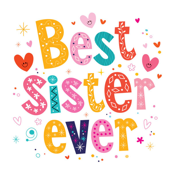 best sister ever - decorative type lettering design