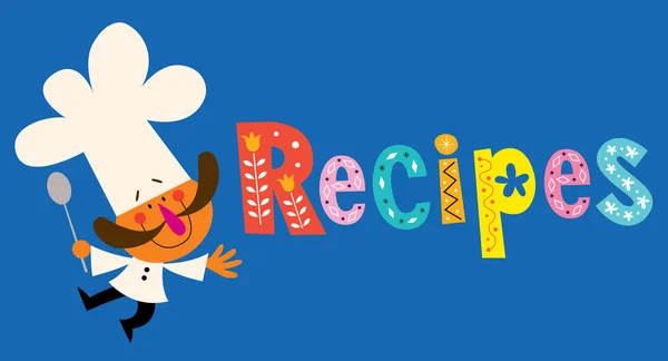 Recept dekorativa bokstäver med kocken karaktär — Stock vektor
