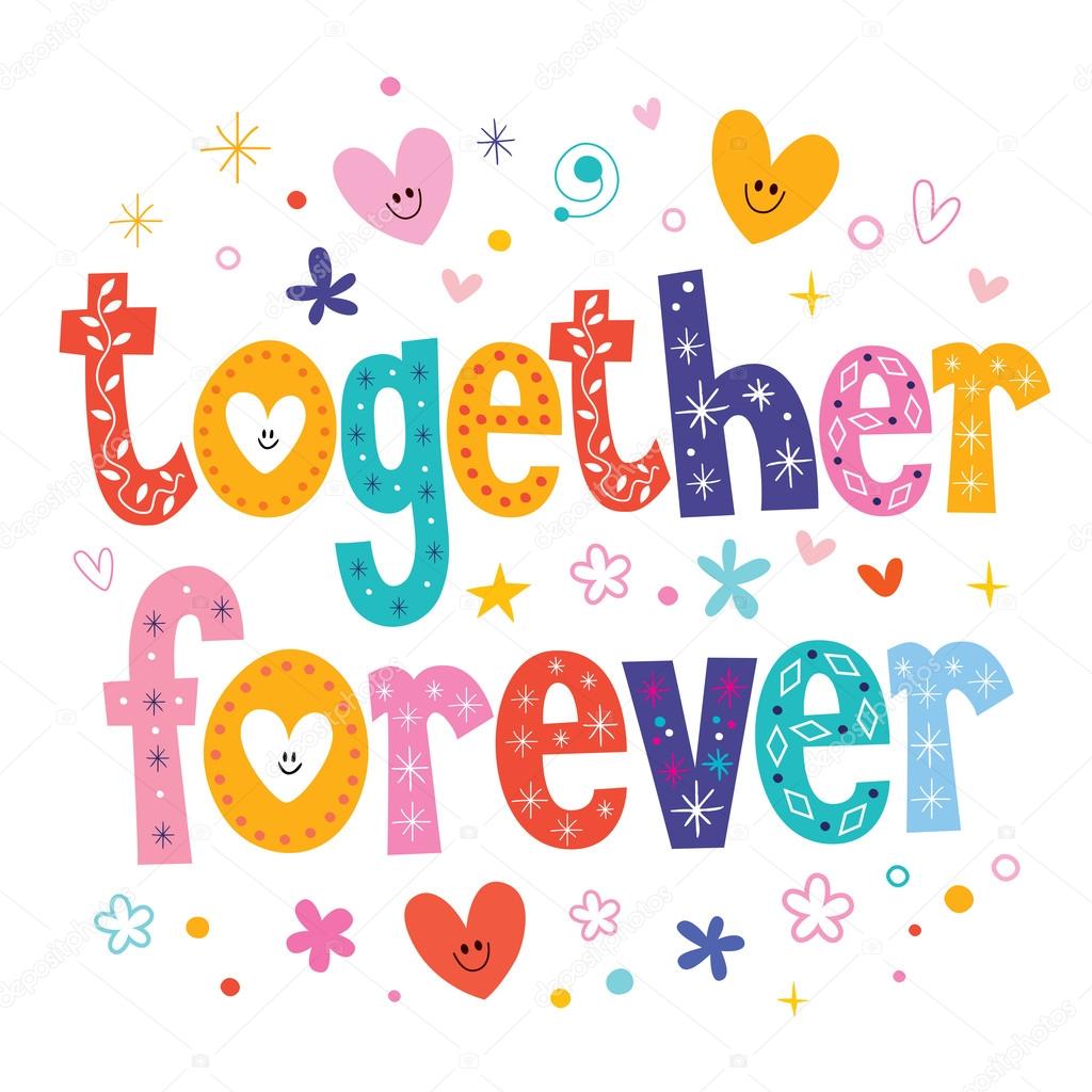 Together forever text