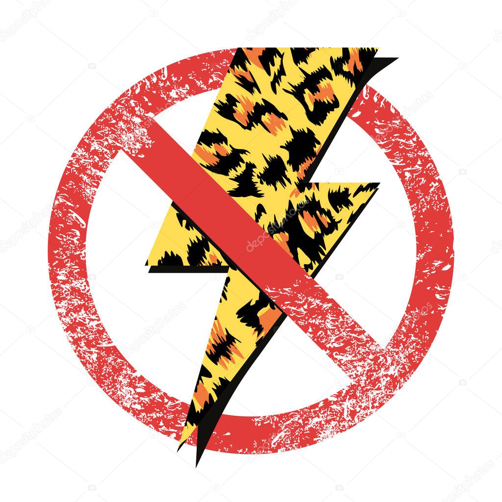 vector illustration of an animal print lightning  and forbidden sign isolated on white. Design for stickers, posters or t-shirts. 