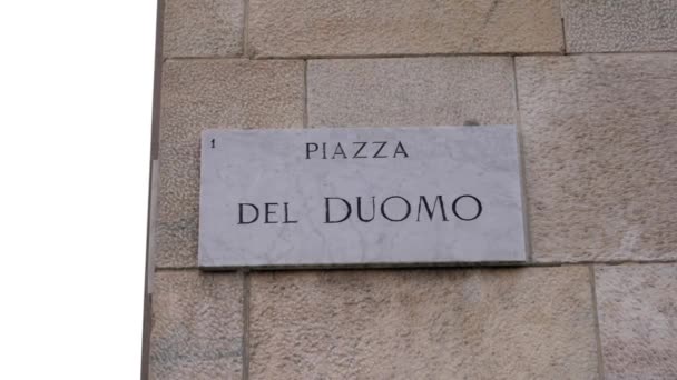 Мілан Вересень 2021 Року Дуомо Собор Підпис Дороги Piazza Duomo — стокове відео