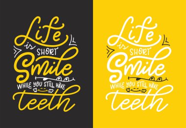 Gülümseme tasarımı ile ilham verici bir alıntı. Poster, kart ve afiş için el çizimi bir mektup. Dekoratif tipografi için modern el yazısı yaşam tarzı sloganı. Vektör illüstrasyonu