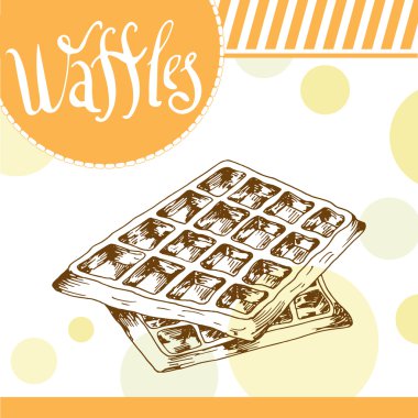 Vector poster with hand-drawn waffles. Delicious food. Decorative background with typography element. Beautiful card