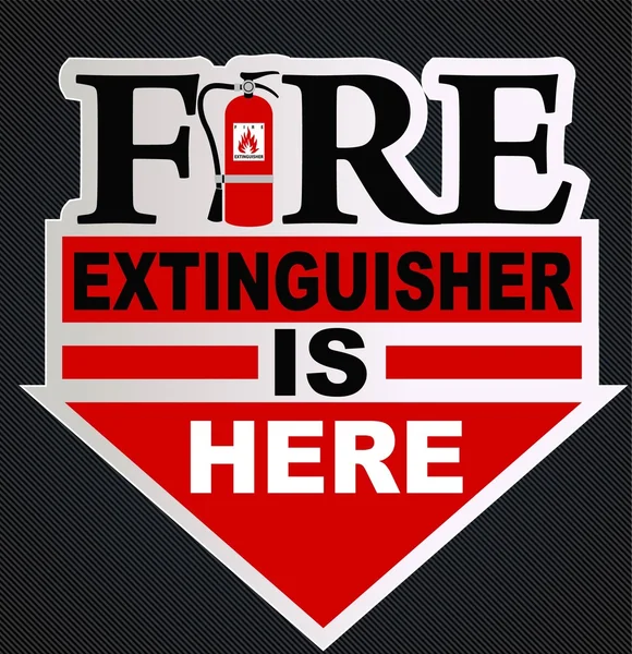 FIRE EXTINGUISHER IS HERE OR STICKER AND PATCH — Stock vektor