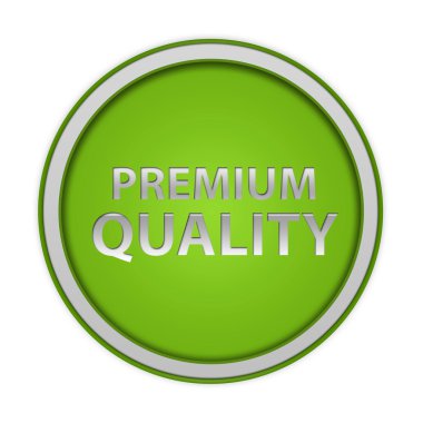 Premium Kalite dairesel simgesi beyaz arka plan üzerinde
