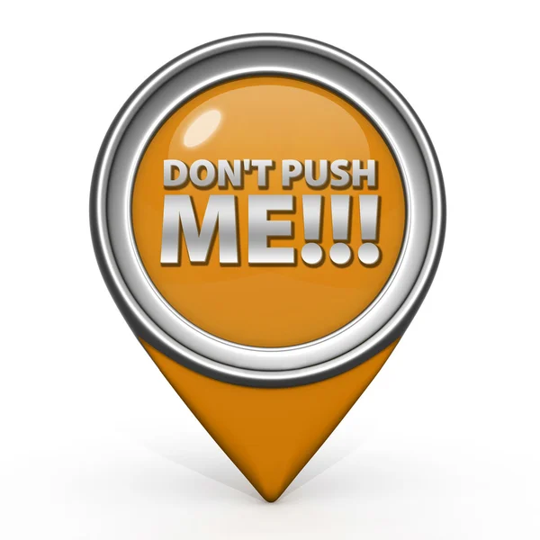 Don 't push me pointer icon on white background — стоковое фото