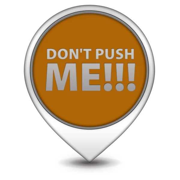 Don 't push me pointer icon on white background — стоковое фото