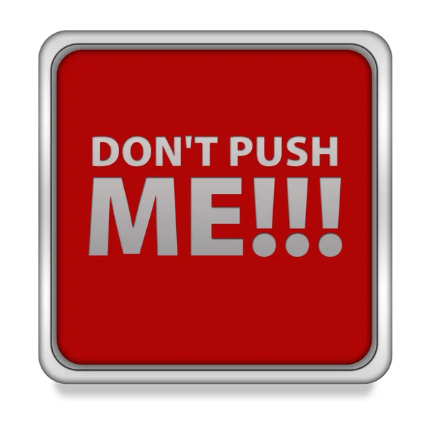 Do not push me square icon on white background — Stock Photo, Image