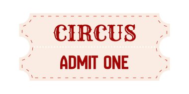 Sirk bileti bir, klasik vektör, kırmızı harf, basit stil, retro olay erişim kuponu, performans daveti
