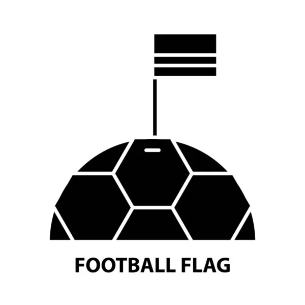 Fotboll flagga symbol ikon, svart vektor tecken med redigerbara stroke, begrepp illustration — Stock vektor