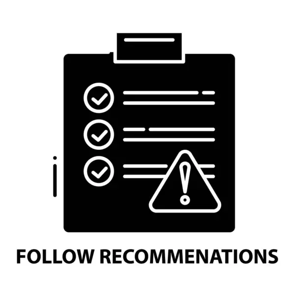 Seguire le raccomandazioni icona, segno vettoriale nero con tratti modificabili, illustrazione del concetto — Vettoriale Stock