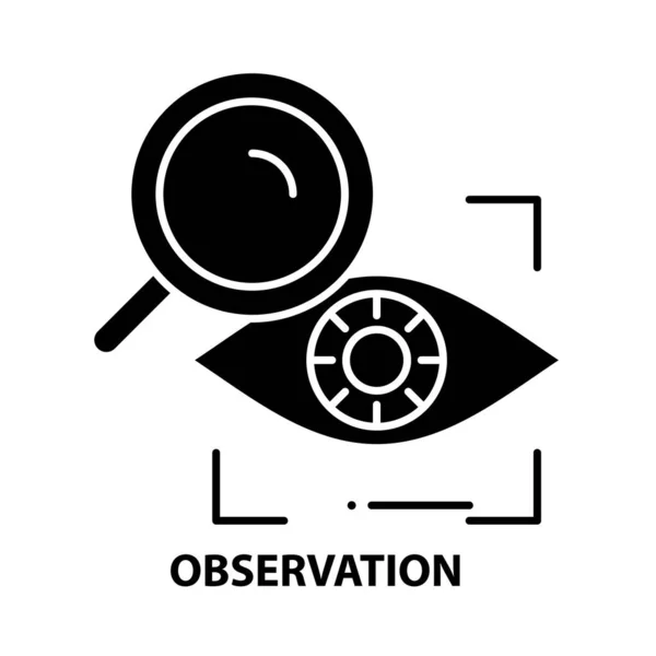 Icône d'observation, signe vectoriel noir avec touches modifiables, illustration de concept — Image vectorielle