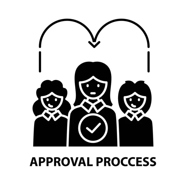 Icona del processo di approvazione, segno vettoriale nero con tratti modificabili, illustrazione concettuale — Vettoriale Stock