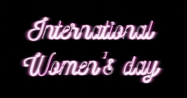 Texto Del Día Internacional Mujer Con Efecto Luz Neón Brillante — Vídeo de stock