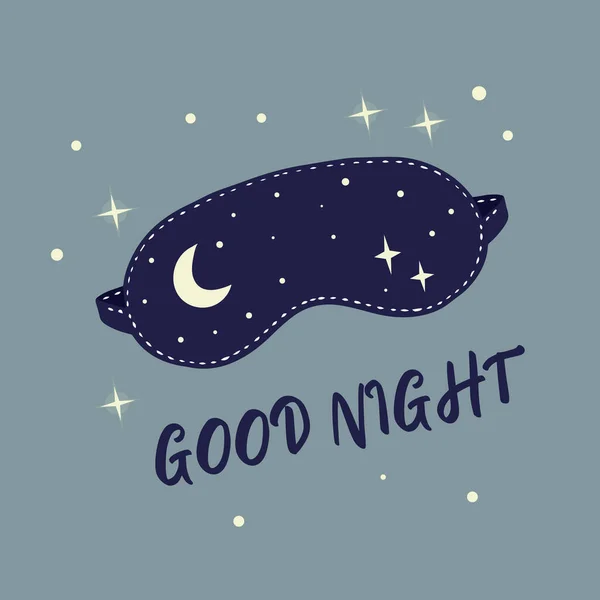 Illustration Sleep Mask Stars Moon Inscription Good Night Caligraphic Lettering — Stock Vector