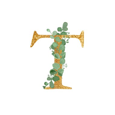 Ökaliptüslü Altın Çiçek Alfabesi T harfi dal buketi bırakır. Bir tebrik kartı. Düğün unsurları. Baskı için bir illüstrasyon. Yazdır. Yeşil Dal ve Harfli Kompozisyon.