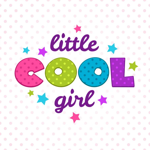 Kleine coole Mädchen Inschrift — Stockvektor
