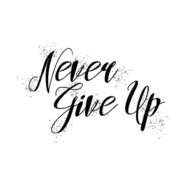 Never give up inspirational quote — Stock Vector