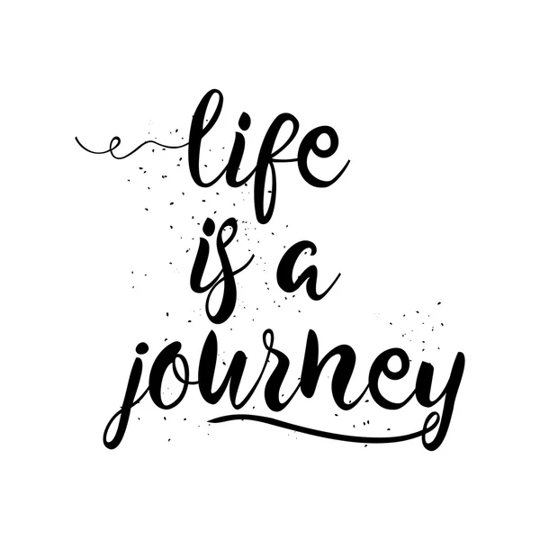 A vida é uma jornada. Citação inspiradora — Vetor de Stock