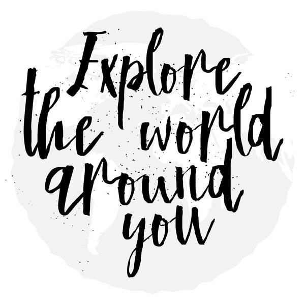 Hand drawn travel inspirational quote 