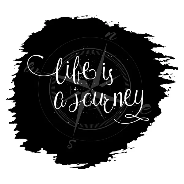 Life is a journey inspiration quote — Stock Vector