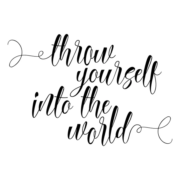 Throw yourself into the world inspirational — Stock Photo, Image