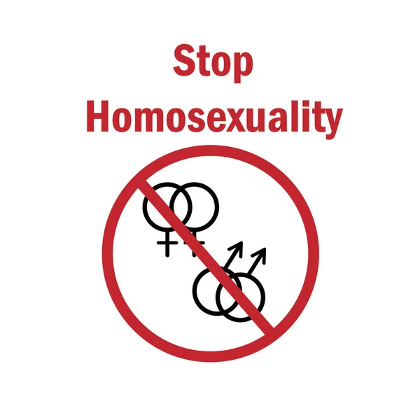 Skończ Homoseksualizmem Zakaz Dla Lesbijek Gejów Zakazany Znak Miłości Lgbt — Wektor stockowy