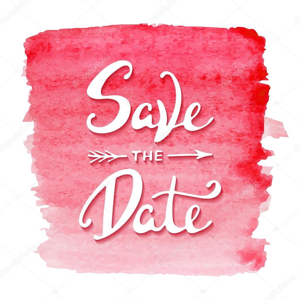 Save The Date Invite Card Vector Template With Modern Calligraphy On Red Watercolor Background Vector Image By C De Malia Vector Stock Save The Date Invite Card Vector Template With Modern Calligraphy On Red Watercolor Background Vector Image By C De Malia Vector Stock