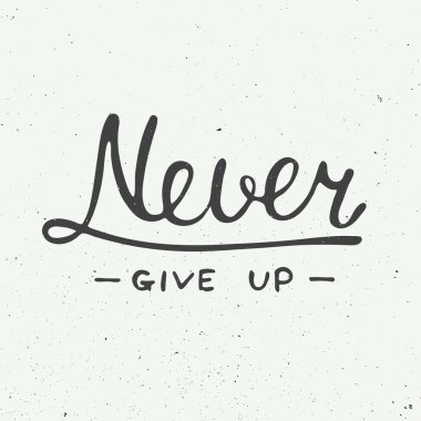 Tebrik kartları, posterler ve Yazdır el çekilmiş tipografi tasarım öğesi ile kartı. Antika arka plan üzerinde izole asla pes