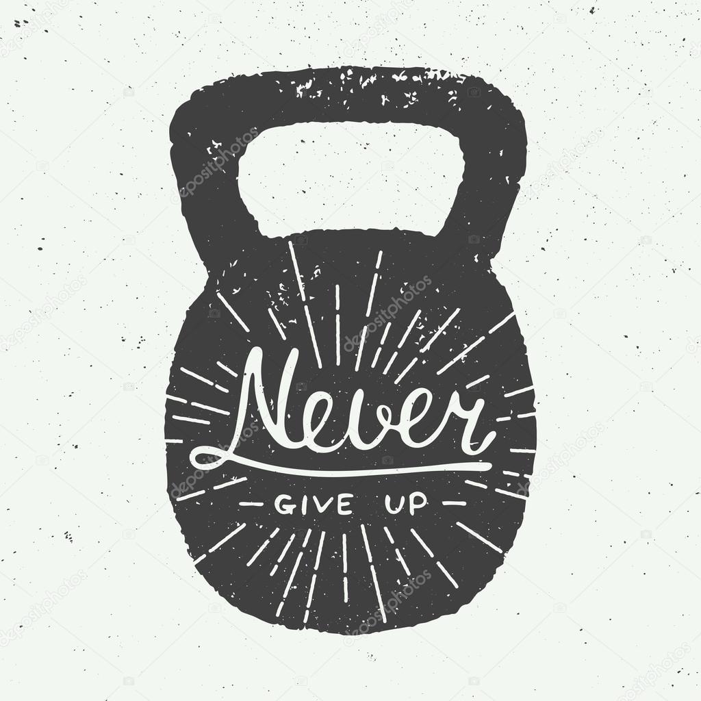 Card with hand drawn typography design element for greeting cards, posters and print. Never give up in weight, vintage style