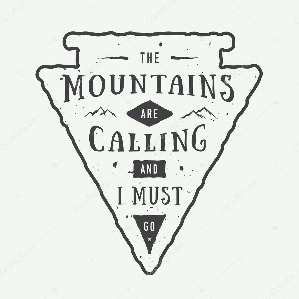 Vintage adventure logo badge, emblem with slogan. Vector illustration