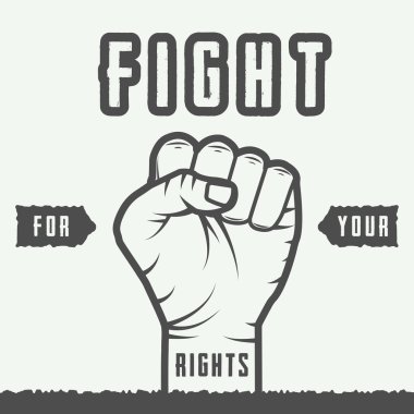 Retro fist with slogan in vintage style. Vector illustration
