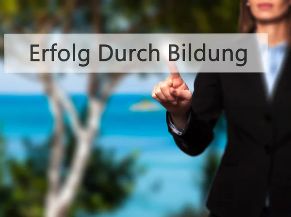 Erfolg durch bildung (Erfolg durch Ausbildung) - busi — Stockfoto