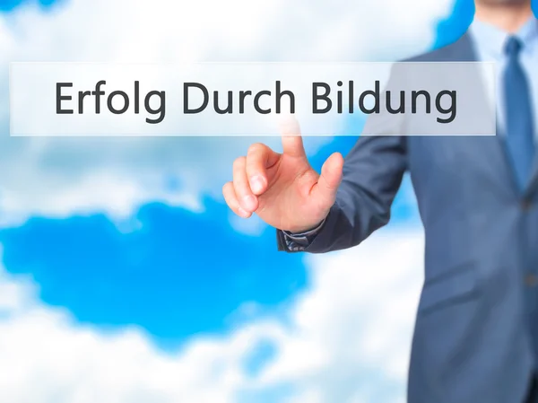 Erfolg Durch Bildung (Éxito a través de la formación en alemán) - Busi —  Fotos de Stock