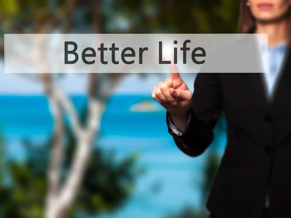 Mejor vida - Businesswoman pulsar el botón de mano en la pantalla táctil — Foto de Stock