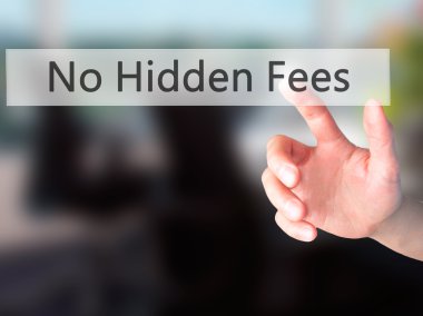 Hiçbir gizli ücretler - arka plan bulanık co üzerinde bir düğmeye basarak el