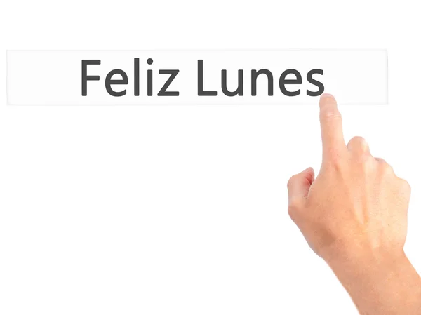 Feliz Lunes (з понеділка по-іспанськи)-рука натискання кнопки o — стокове фото
