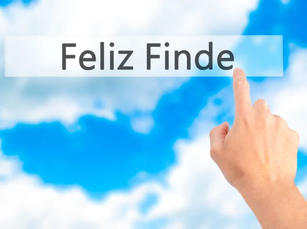 Feliz Finde (Feliz fim de semana em espanhol) - Mão pressionando um botão — Fotografia de Stock