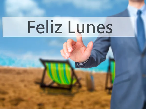 Feliz Lunes (Happy Monday em espanhol) - Empresário mão pressi — Fotografia de Stock