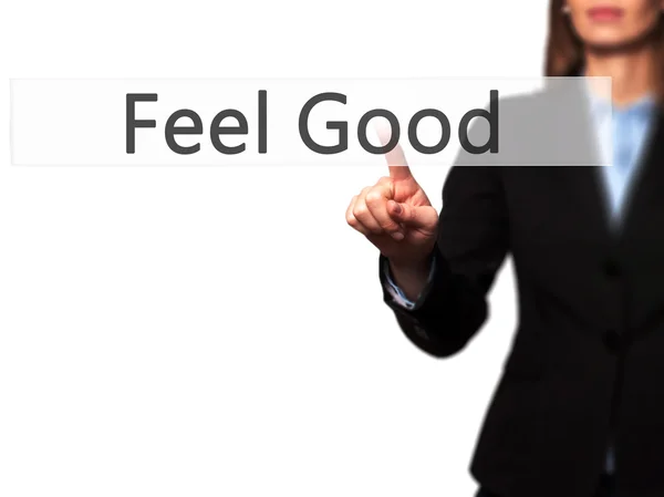 Feel Good - zakenvrouw hand dringende knop op touch screen ik — Stockfoto