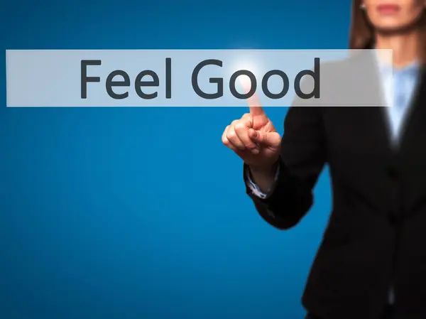 Feel Good - üzletasszony nyomja a kezét gomb-on érint képernyő, i — Stock Fotó
