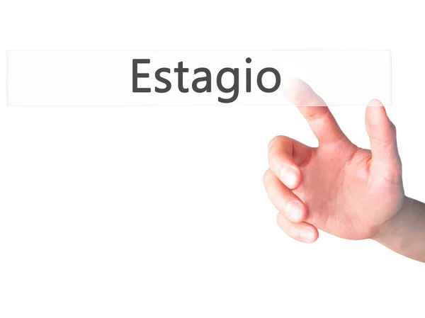 Estagio (Internship in Portuguese) - Hand pressing a button on b — Stock Photo, Image