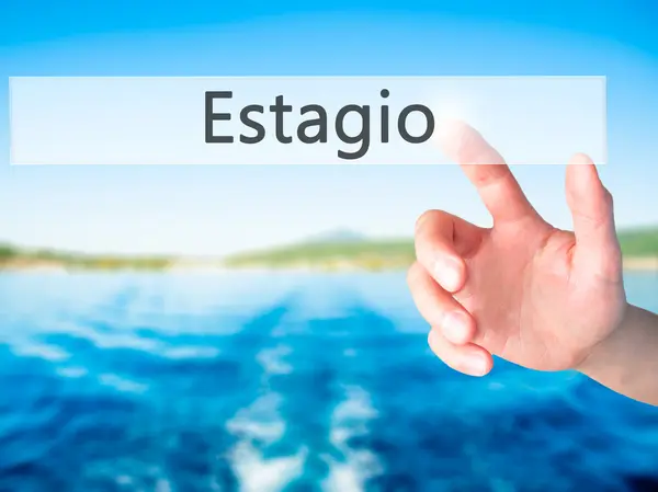 Estagio (Internship in Portuguese) - Hand pressing a button on b — Stock Photo, Image