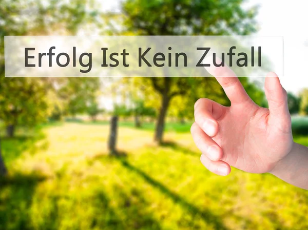 Erfolg ist kein Zufall. - han — Stockfoto