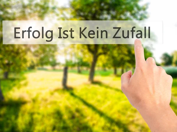 Erfolg ist kein Zufall. - han — Stockfoto