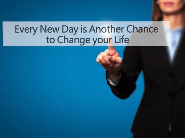 Každý nový den je další šanci změnit svůj život - Businesswo — Stock fotografie